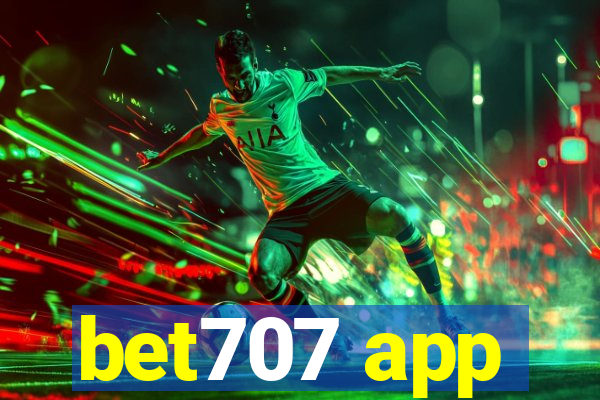 bet707 app